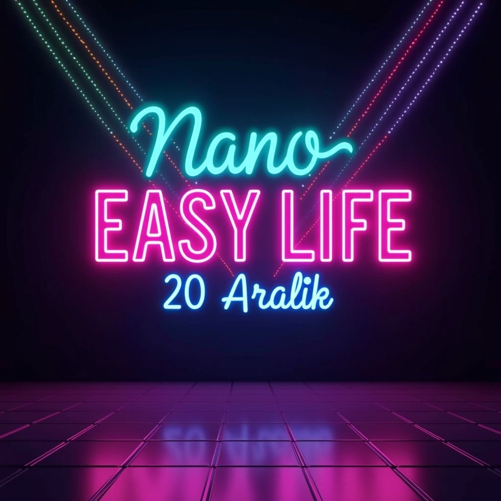 A neon sign displaying the words 'Nano EASY LIFE 20 Aralık' against a dark background. Series of colorful neon lights arranged in parallel. Vibrant and futuristic atmosphere. Neon glow design features modern style letters. Reflecting on a tiled floor.