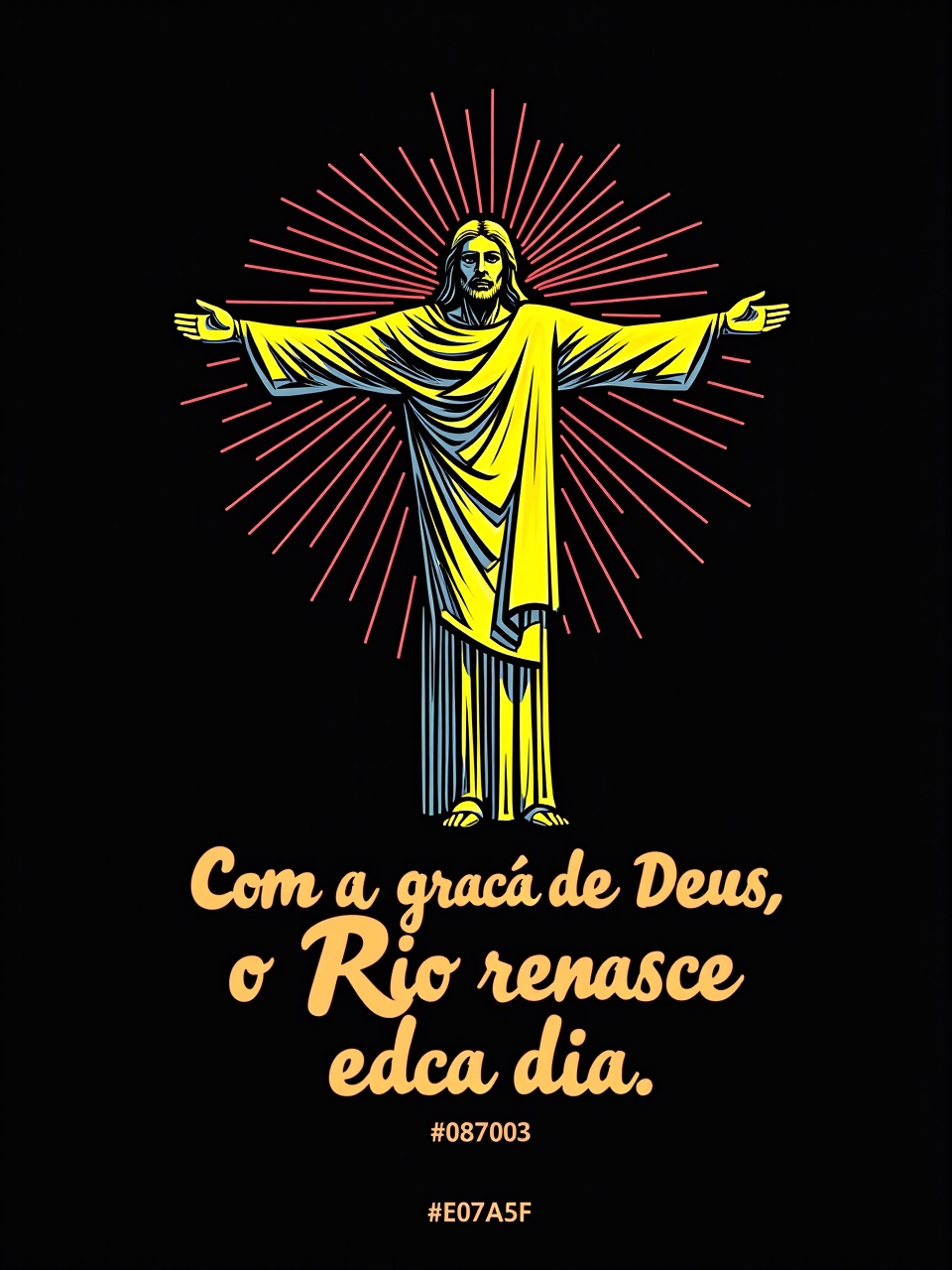 a colorful illustration of Christ the Redeemer with text in Portuguese, vibrant background, religious theme